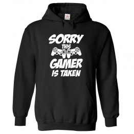 Sorry This Gamer Is Taken Gift for gamer partner Kids & Adults Unisex Hoodie